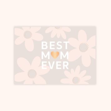Carte fête des mères Best Mom Ever